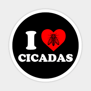 I Love Cicadas Magnet